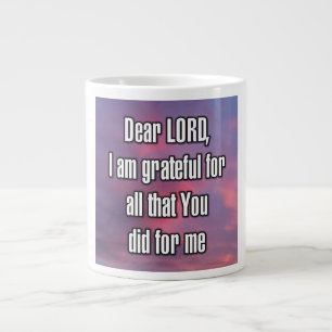 Caneca De Café Grande Querido SENHOR, sou grato por tudo o que Você... C