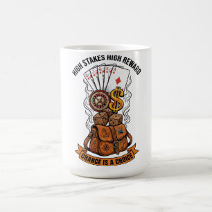 Caneca De Café Grande Risco Alta Recompensa Chance É Uma Escolha