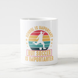 Caneca De Café Grande School Is Important But Soccer Is Importanter 