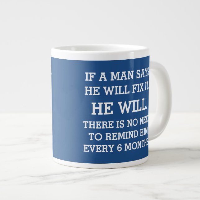Caneca De Café Grande Se Um Homem Dizer Que Vai Consertar (Frente Esquerda)