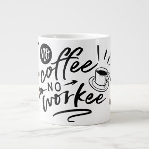 Caneca De Café Grande Sem café Sem trabalho