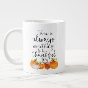 Caneca De Café Grande Sempre Algo para agradecer pela abóbora