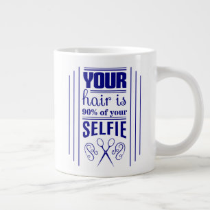 Caneca De Café Grande Seu Cabelo É 90% De Sua Selfie