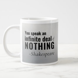 Caneca De Café Grande Shakespeare Cita Mug Você Fala Infinito NADA