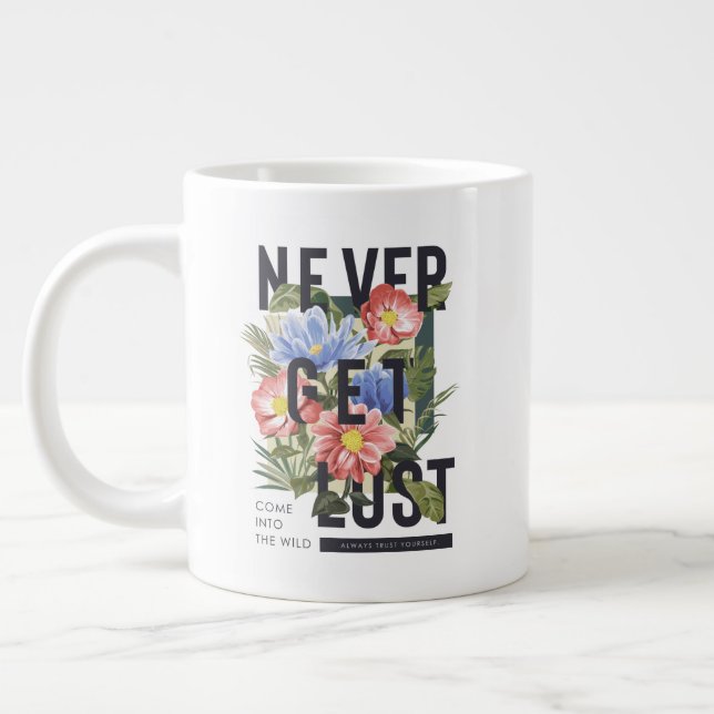 Caneca De Café Grande Slogan Floral Nunca Perdido (Esquerda)