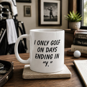 Caneca De Café Grande 'Só Jogo Golfe Em Dias Que Terminam em "Y"' Presen