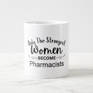 Caneca De Café Grande Somente as Mulheres Mais Fortes se Tornam Farmacêu