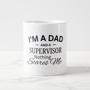 Caneca De Café Grande Sou um Pai E um Supervisor Nada Me Assusta