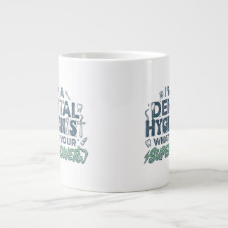 Caneca De Café Grande Sou uma Higienista Dental Qual é o Seu Superpoder 