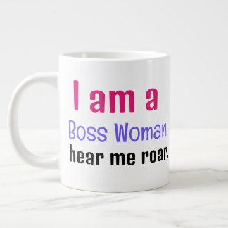 Caneca De Café Grande "Sou uma mulher chefe, ouve-me rugir."