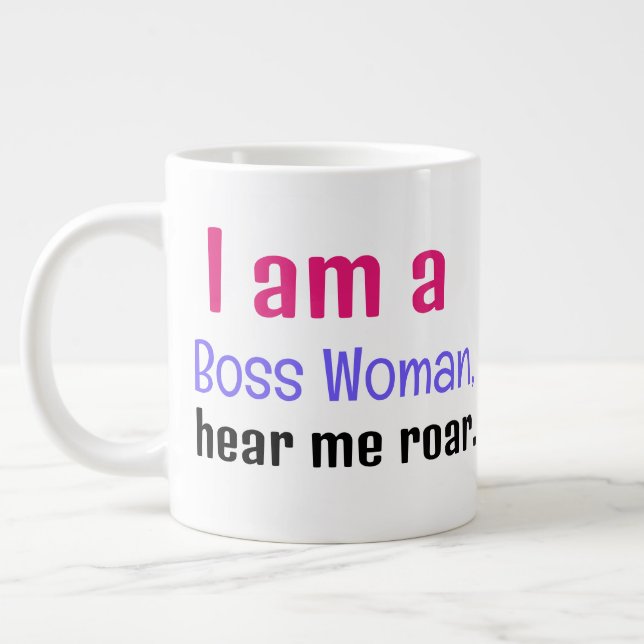 Caneca De Café Grande "Sou uma mulher chefe, ouve-me rugir." (Esquerda)