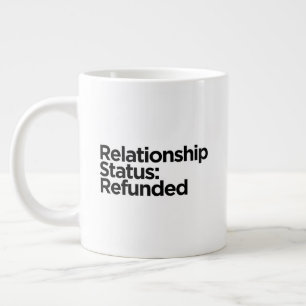 Caneca De Café Grande Status do Relacionamento: Reembolsado   Presente d