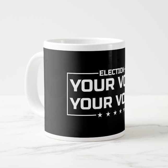 Caneca De Café Grande Sua Votação Sua Voz fonte branca (Frente Esquerda)