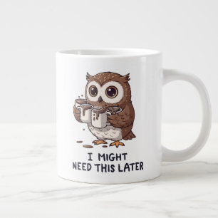 Caneca De Café Grande Talvez Eu Precise de Café Mais Tarde - Humor Diver