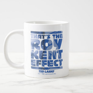 Caneca De Café Grande Ted Lasso   That's The Roy Kent Effect
