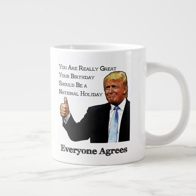Caneca De Café Grande Trump aprova seu aniversário como feriado nacional (Direita)