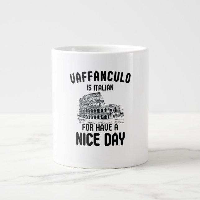 Caneca De Café Grande Vaffanculo é italiano por ter um bom dia, italiano (Frente)