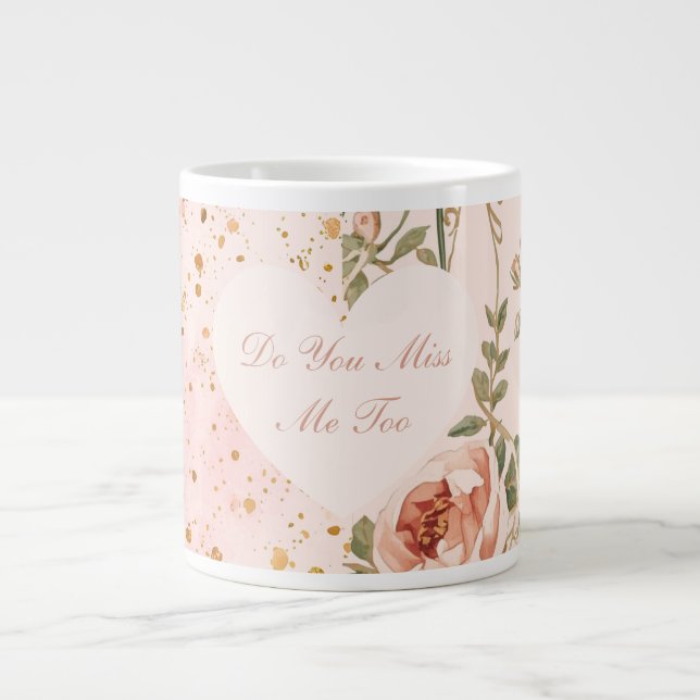 Caneca De Café Grande Valentine's Day, Do You Miss Me To,Pink Love Heart (Frente)