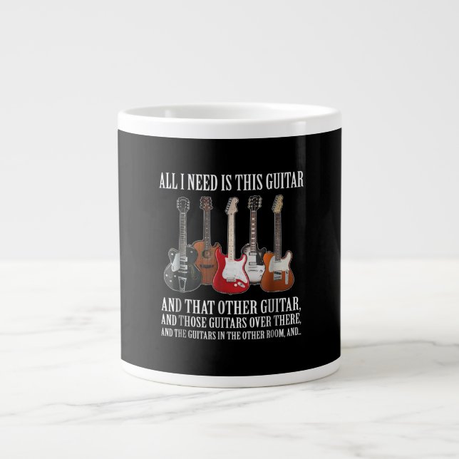 Caneca De Café Grande Violão | Tudo Que Preciso É De Um Violão Qualquer  (Frente)