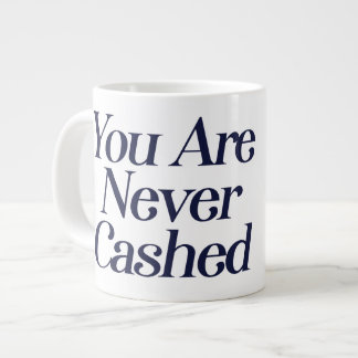Caneca De Café Grande Você nunca é descontado