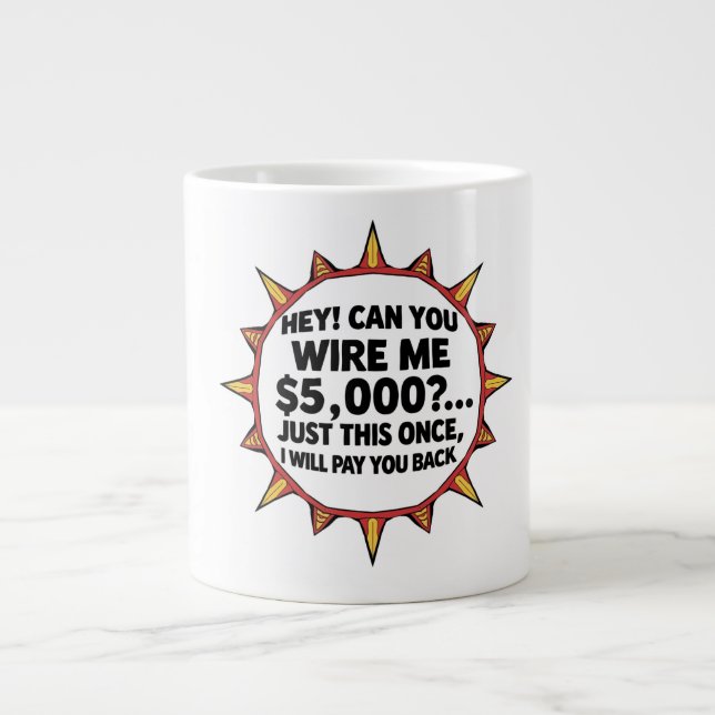 Caneca De Café Grande Você Pode Me Transferir $5.000... (Frente)