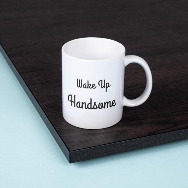 Caneca De Café Grande Wake Up Handsome Gift Mug (Criador carregado)