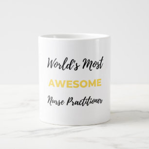 Caneca De Café Grande World's Most Awesome Nurse Practitioner 2