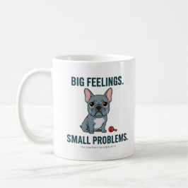 Caneca De Café Grandes Sentimentos Pequenos Problemas Bulldogue F