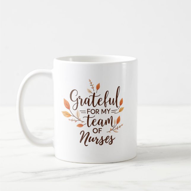 Caneca De Café Grateful for My Team Personalized Nurse (Esquerda)
