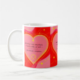 Caneca De Café Gratidão Permanece™: Afirmação de Amor e Intenção