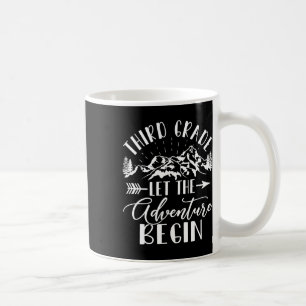 Caneca De Café Grau Que A Aventura Comece No Primeiro Dia Do 3º G