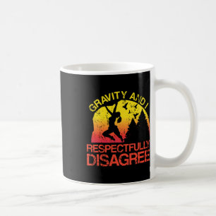Caneca De Café Gravidade E Eu Discordo Respeitosamente Cli De Roc