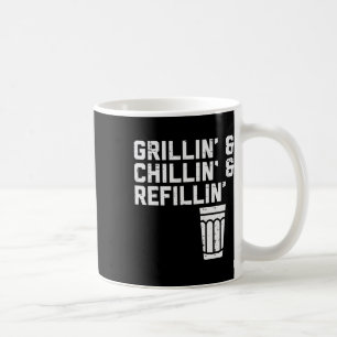 Caneca De Café Grillin Chillin Reabastecendo Churrasco Engraçado