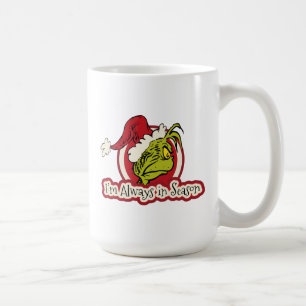 Caneca De Café Grinch Eu Estou Sempre na Estação