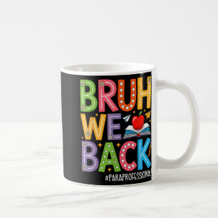 Caneca De Café Groovy Bruh Nós Apoiamos Paraprofissionais Engraça
