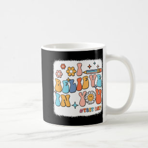 Caneca De Café Groovy, Eu Acredito Em Testar Professor No Dia Do 