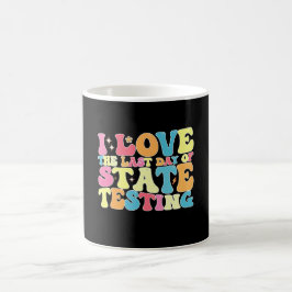 Caneca De Café Groovy, Eu Adoro O Último Dia De Teste De Estado
