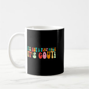 Caneca De Café Groovy Não É Uma Caminhada É Gota Humor Médico Eng