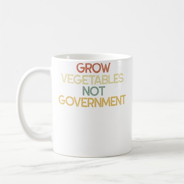 Caneca De Café Grow Vegetables Not Government Sarcastic Gardening (Esquerda)