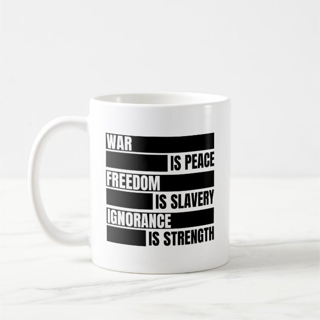 Caneca De Café Guerra é Liberdade para a Paz é Escravidão (Esquerda)