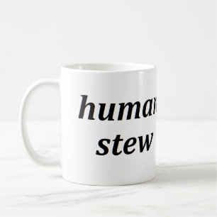 CANECA DE CAFÉ GUISADO HUMANO