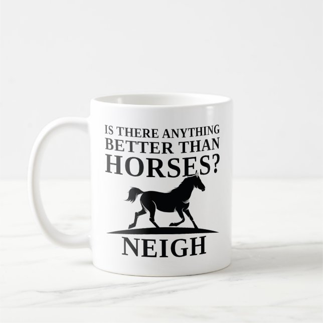 Caneca De Café Há Algo Melhor Que Cavalos Próximos? (Esquerda)