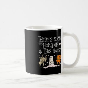 Caneca De Café Há Horrores Nesta Casa Dizendo Engraçado