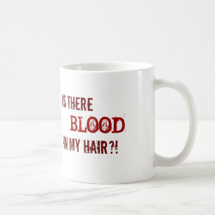 CANECA DE CAFÉ HÁ SANGUE EM MEU CABELO?!