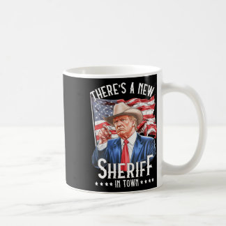 Caneca De Café Há um novo xerife na cidade