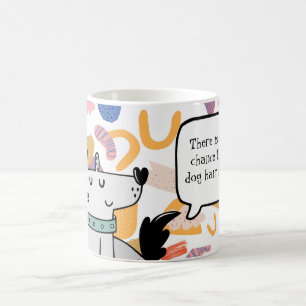 Caneca De Café Há uma boa chance de haver cabelos de cachorro aqu