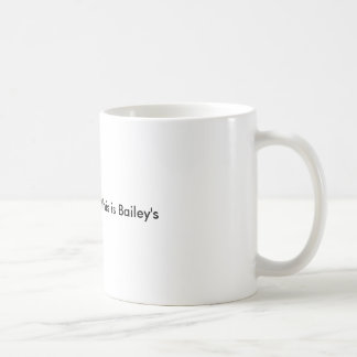 Caneca De Café Há uma possibilidade que este é Bailey