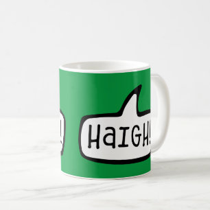 Caneca De Café Haigh! Saudação gaélica irlandesa, Olá, Olá, 