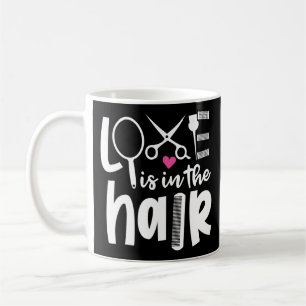 Caneca De Café Hair Stylist Hairdresser Love Está No Cabelo