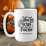 Caneca De Café Halloween de Pocus<br><div class="desc">"Hocus pocus,  preciso de vinho para focar (ou café forte)" dizendo impresso em uma xícara de café,  divertido para o Halloween para mulheres ou homens.</div>